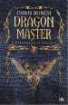 Dragon Master - l'int&eacute;grale