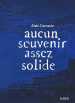Aucun souvenir assez solide