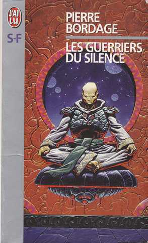 Bordage Pierre, Les Guerriers du silence 1