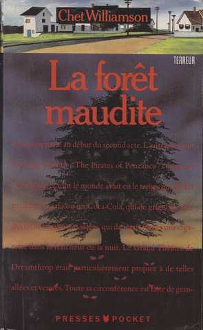 Williamson Chet, La Foret maudite