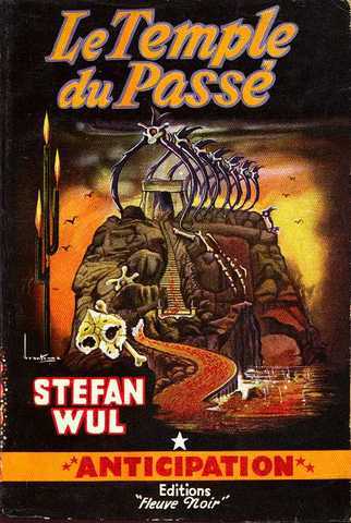 Wul Stefan, Le temple du pass