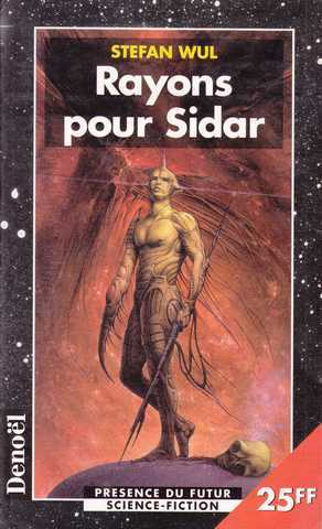 Wul Stefan, Rayons pour Sidar