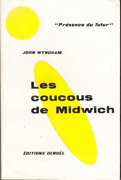 Wyndham John, Les coucous de midwich