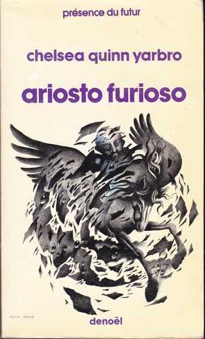 Yarbro Chelsea Quinn, Ariosto Furioso