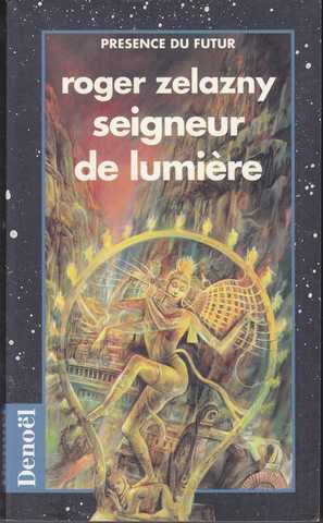 Zelazny Roger , Seigneur de lumire