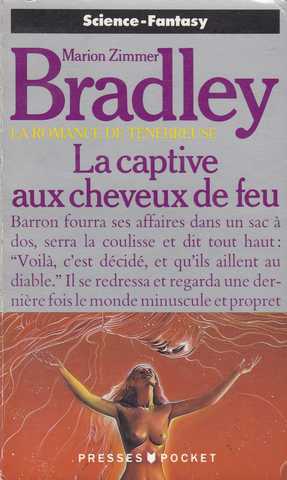 Bradley Marion Zimmer, La romance de tnbreuse 14 - La captive aux cheveux de feu