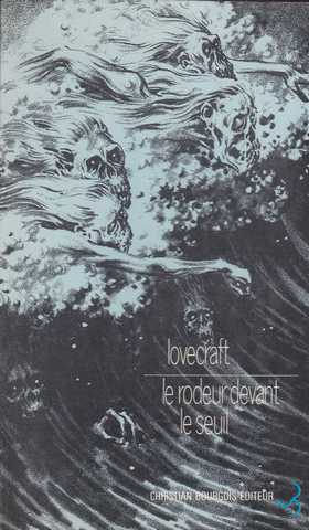 Lovecraft H.p. & Derleth August, Le rodeur devant le seuil