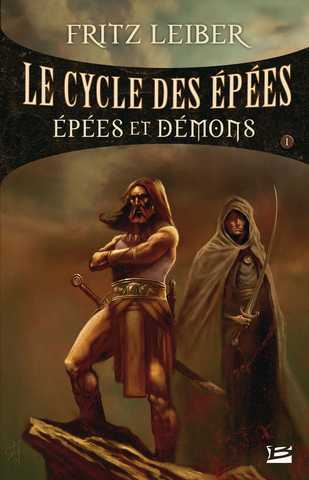 Leiber Fritz, Le Cycle des Epes 1 - Epes et Dmons