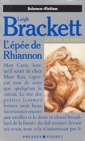 Brackett Leigh, Le livre de Mars 1 - L'pe de Rhiannon