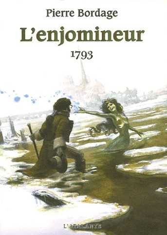 Bordage Pierre, L'Enjomineur 2 - 1793 