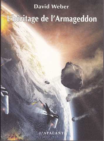 Weber David, L'H&eacute;ritage de l'Armageddon 