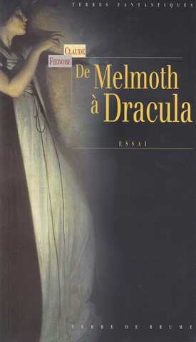 Fierobe Claude  , De Melmoth  Dracula 