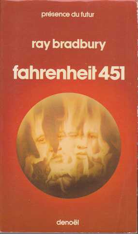 Bradbury Ray , Fahrenheit 451