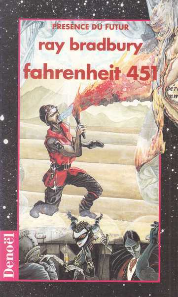 Bradbury Ray , Fahrenheit 451