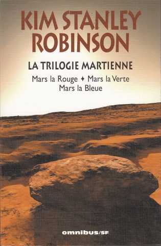 Robinson Kim Stanley, La Trilogie martienne 