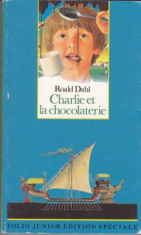 Dahl Roald, Charlie et la chocolaterie