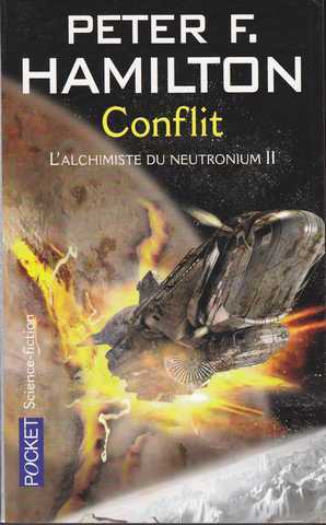 Hamilton Peter F., L'alchimiste du neutronium 2 - Conflit