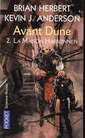 Herbert Brian & Anderson Kevin J., Avant Dune 2 - La maison Harkonnen