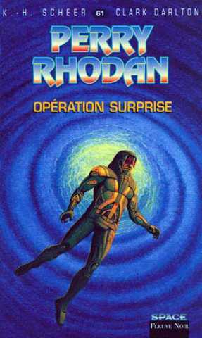 Scheer K.h. & Darlton C., Perry Rhodan 061 - Operation surprise