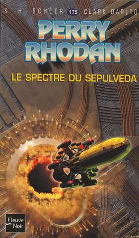 Scheer K.h. & Darlton C., Perry Rhodan 175 - le spectre du sepulveda