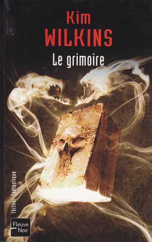 Wilkins Kim, Le Grimoire