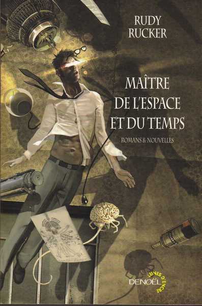 Rucker Rudy, Matre de l'espace et du temps, romans et nouvelles - Exemplaire gratuit offert pour l'achat de 2 volumes Lunes d'encre