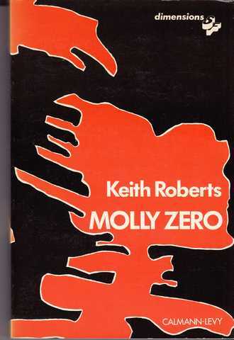 Roberts Keith, Molly zero