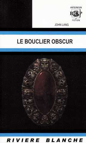 Lang John, Le Bouclier obscur 