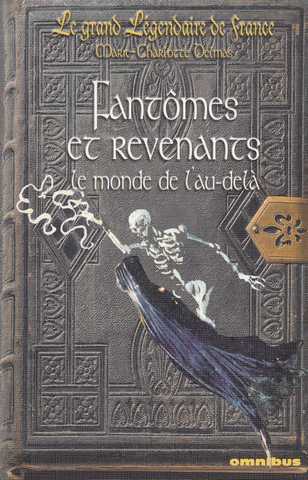 Delmas Marie-charlotte, Fantomes et revenants, le monde de l'au-del&agrave;
