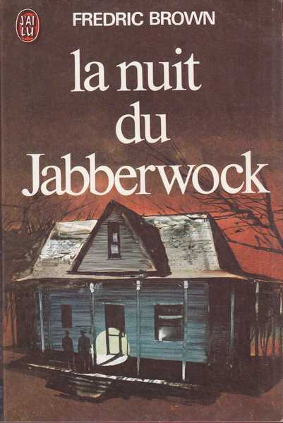 Brown Fredric, La nuit du jabberwock