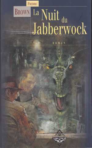 Brown Fredric, La nuit du jabberwock