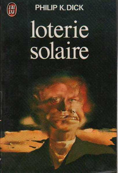 Dick Philip K., Loterie solaire