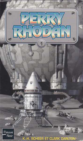 Scheer K.h. & Darlton C., Intgrale Perry Rhodan 01 - Opration astre ; La Terre a peur ; La milice des mutants 