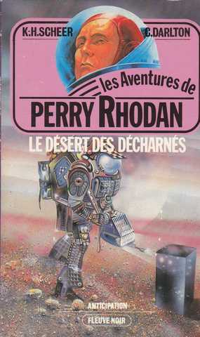 Scheer K.h. & Darlton C., Perry Rhodan 047 - Le dsert des dcharns