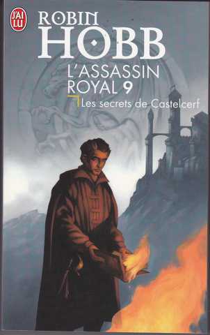 Hobb Robin, L'assassin royal 09 - Les secrets de castelcerf