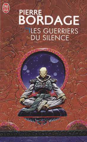 Bordage Pierre, Les Guerriers du silence 1