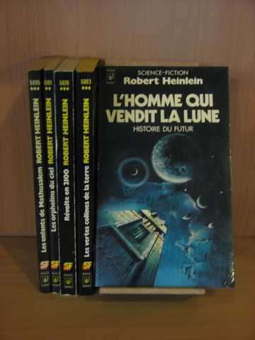 Heinlein Robert A., Histoire du futur 1, 2, 3, 4 & 5 - L'homme qui vendit la lune ; Les vertes collines de la Terre ; Rvolte en 2100 ; Les enfants de mathusalem & Les orphelins du ciel