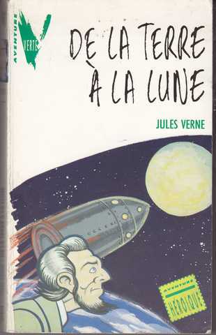 Verne Jules , De la terre  la lune