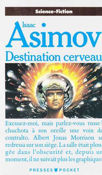 Asimov Isaac, Destination cerveau