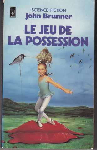 Brunner John, Le jeu de la possession