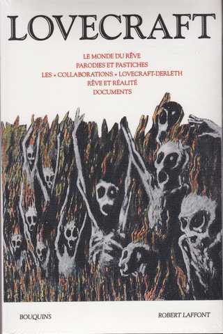 Lovecraft H.p., Lovecraft tome 3 - Le monde du r&ecirc;ve - Parodies et pastiches - Les "collaborations" Lovecraft-Derleth - R&ecirc;ve et r&eacute;alit&eacute; - Documents