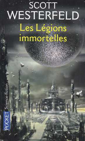 Westerfeld Scott, succession 1 - Les lgions immortelles