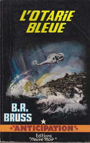 Bruss B.r., L'otarie bleue