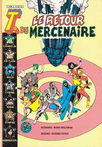 Wolfman Marv & Perez George, Les jeunes T. n05 - Le retour du mercenaire