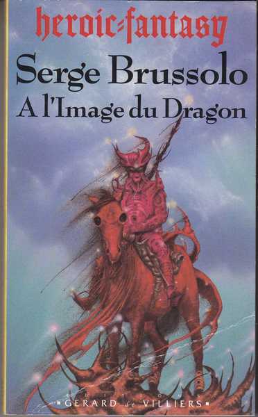Brussolo Serge, A l'image du dragon