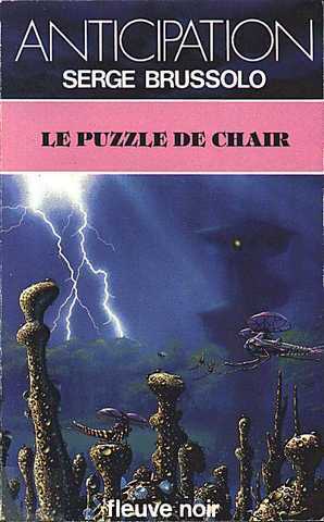 Brussolo Serge, Le puzzle de chair