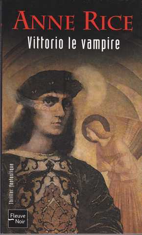 Rice Anne, Vittorio le vampire