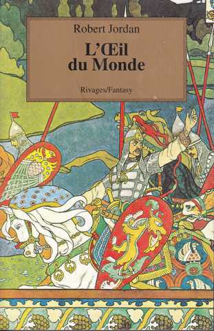 Jordan Robert, La roue du temps 02 - l'oeil du monde