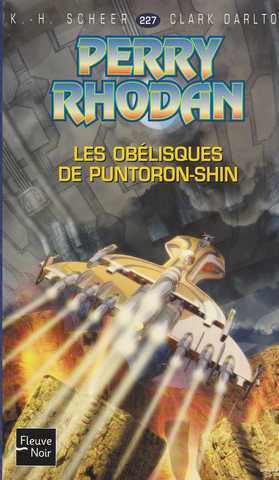 Scheer K.h. & Darlton C., Perry Rhodan 227 - Les obelisques de puntoron-shin