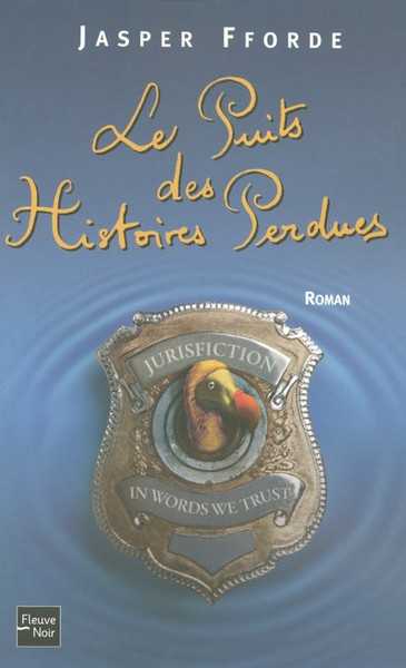 Fforde Jasper, Le puits des histoires perdues